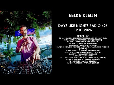 EELKE KLEIJN (Netherlands) @ DAYS like NIGHTS 426 12.01.2026