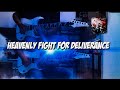 HEAVENLY -(FIGHT FOR DELIVERANCE) - GUITAR COVER