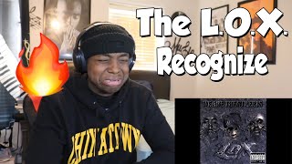 FIRST TIME HEARING- The L.O.X. - Recognize (REACTION)