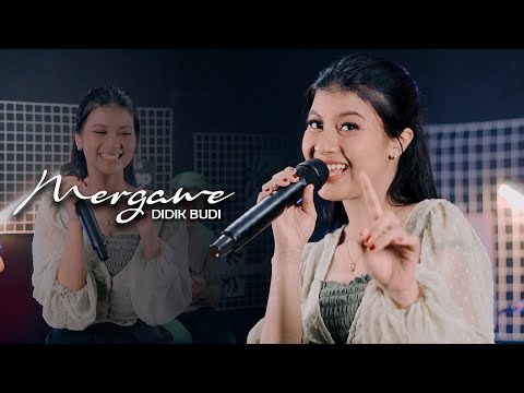 MERGAWE - Didik Budi l Cover by Nabila Maharani