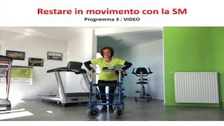 Esercizi di flessibilità e stabilità con il deambulatore | Restare in movimento con la SM