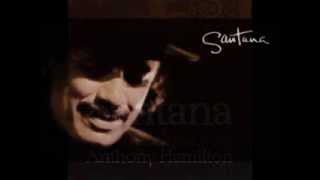 Santana - "Twisted" (feat. Anthony Hamilton)