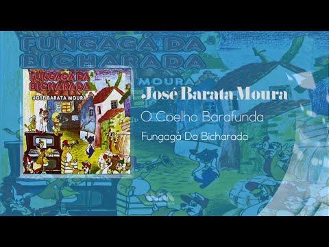 José Barata Moura - O Coelho Barafunda