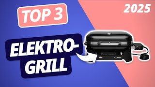 Der beste ELEKTROGRILL 2025 | TOP 3 Elektrogrills im Vergleich