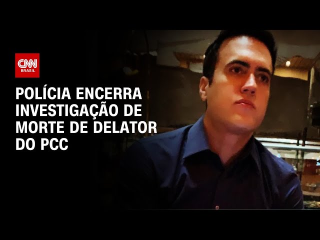 Polícia: Delator do PCC foi morto por vingança | CNN ARENA