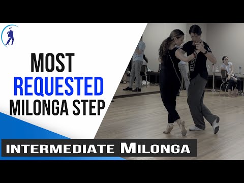 Milonga: Most requested milonga step.(8-29-2023)