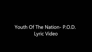 Youth Of The Nation- P.O.D. Lyric Video. (Karaoke)