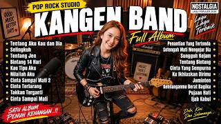 Download lagu KANGEN BAND FULL ALBUM POP ROCK 🎸 Lagu Galau 2000an yang Bikin Kangen Masa Dulu mp3
