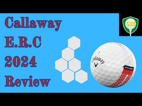 Callaway ERC Soft Golf Ball Review |2024|
