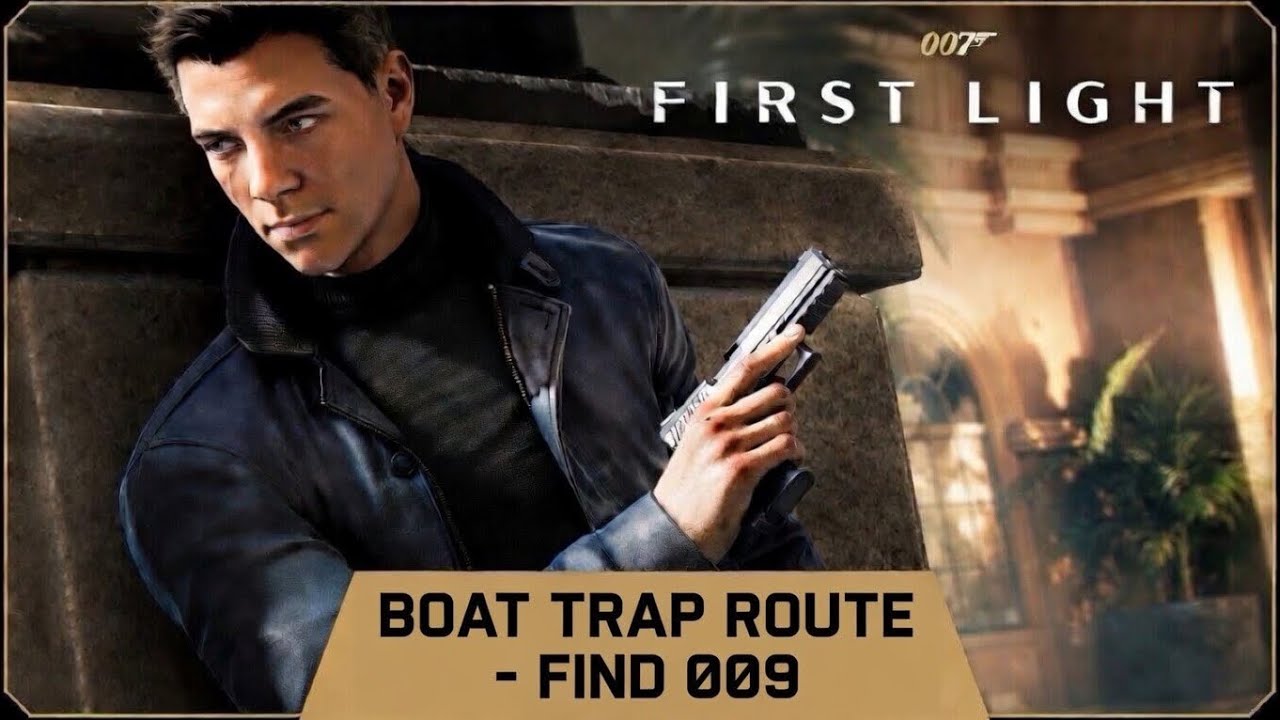 007 First Light | Boat Trap Route | Nobody Lives Forever Trophy Guide