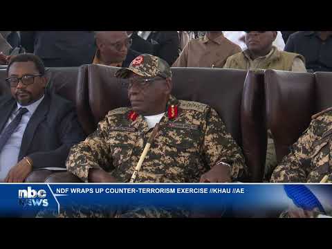 President Nandi-Ndaitwah wraps up NDF “||Khau ||Ae” counter-terrorism exercise - nbc