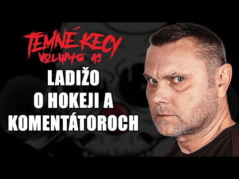 Ladižo o Slovenskom hokeji | TEMNÉ KECY VOL. 19