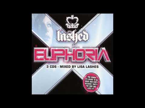 Lashed Euphoria   Mixed By Lisa Lashes    2006  CD 1