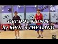 GET DOWN ON IT By KOOL N THE GANG