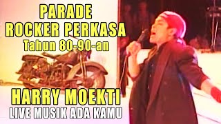 Download lagu PARADE ROCKER PERKASA 80-90an - LIVE ADA KAMU - HARRY MOEKTI mp3 Download lagu PARADE ROCKER PERKASA 80-90an - LIVE ADA KAMU - HARRY MOEKTI mp3