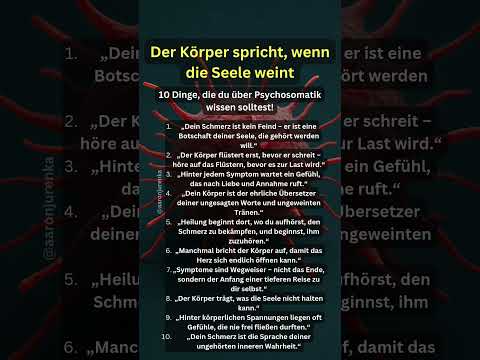 Der Körper spricht, wenn die Seele weint #heilung