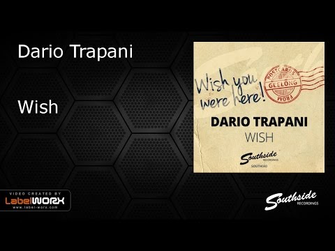 Dario Trapani - Wish [Southside Recordings]