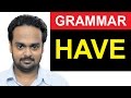 HAVE HAS HAD English Grammar Basics Difference Between Have And Has When To Use Had
