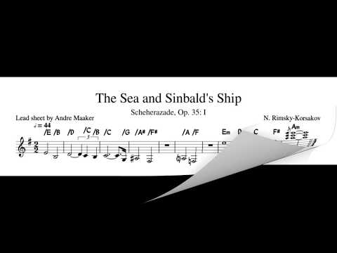 Rimsky-Korsakov Scheherazade op.35 - The Sea and Sinbad's Ship - lead sheet video