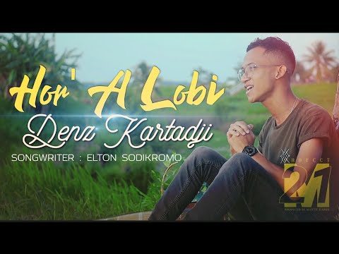 HOR' A LOBI/DENZ KARTADJI @MantjeKarso