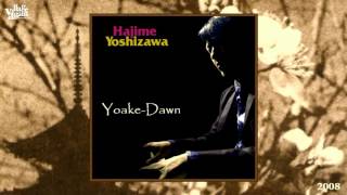 Hajime Yoshizawa - Yoake-Dawn (Studio Version) [Jazz - Neo-Bop] (2008)