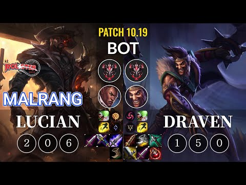 KT Malrang Lucian vs Draven Bot - KR Patch 10.19