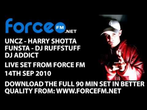 UNCZ - Harry Shotta - Funsta - Ruffstuff - FORCE FM - 14th Sep 2010 - DnB - Drum & Bass
