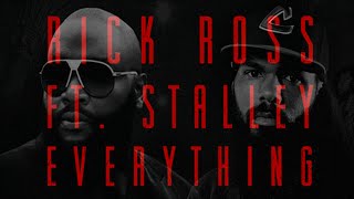 Rick Ross - Everything A Dope Boy Ever Wanted ft. Stalley