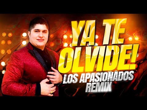 🔥 YA TE OLVIDE (REMIX) LOS APASIONADOS 🔥 DJ NAICKY ft. DJ LUCIANO LUNA