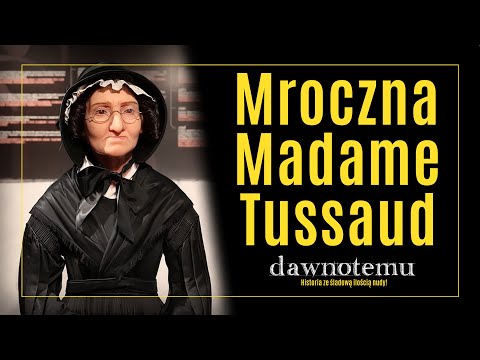 dawnotemu - Mroczna Madame Tussaud