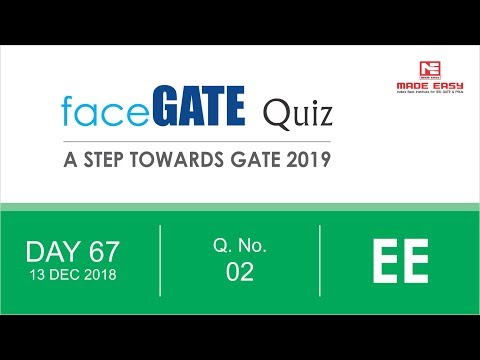 Face GATE | Day 67 | 13th Dec | EE | Q. 02 | MADE EASY