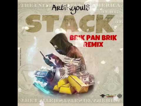Artikyoul8 - Stack (Brik Pan Brik Remix)