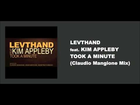 Levthand feat. Kim Appleby - Took A Minute ( Claudio Mangione Club Mix )