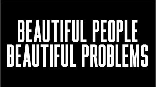 Beautiful People Beautiful Problems | Legendado PT-BR | Lana Del Rey