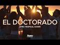 EL DOCTORADO | Afro Tropical Cover | Dj Sergio Roldan