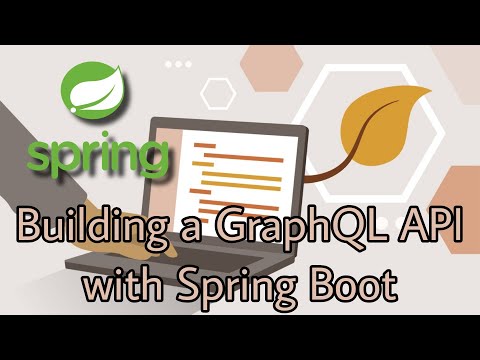 Building a GraphQL API with Spring Boot | Spring with GraphQL