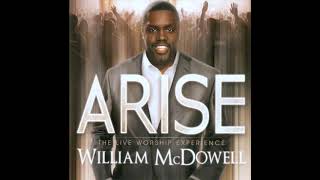 Arise - William McDowell