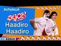 Haadiro Haadiro - Putnanja - Movie | Chithra | Hamsalekha | Crazy Star Ravichandran | Jhankar Music