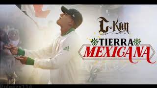 C-Kan - Tierra Mexicana (Audio Oficial)