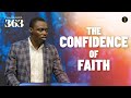 The Confidence Of Faith Phaneroo Service 363 Apostle Grace Lubega