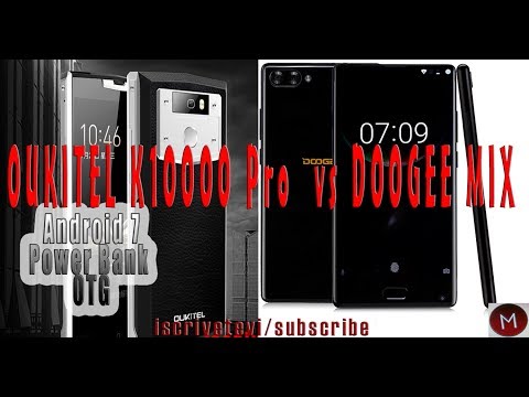 Doogee MIX vs Oukitel K10000 Pro