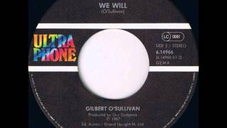 Gilbert O&#39;Sullivan - We Will