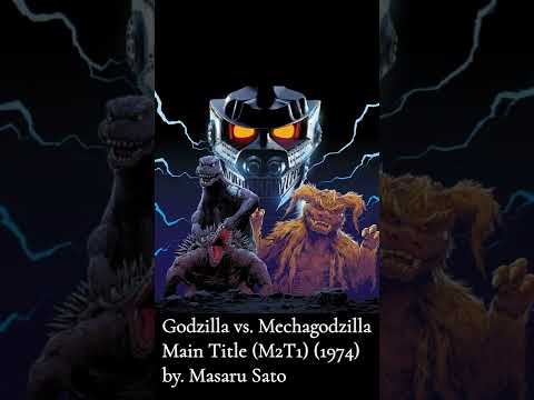 Masaru Sato - Godzilla vs. Mechagodzilla Main Title (M2T1) (1974)