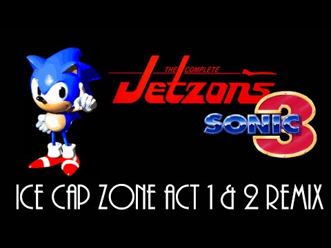 The Jetzons - Hard Times(Sonic 3 Ice Cap Zone Act 1 & 2 Remix)