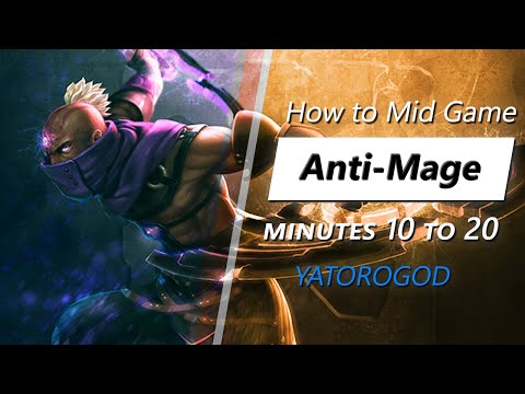 YATOROGOD mid game Anti-Mage | Minute 10 to 20