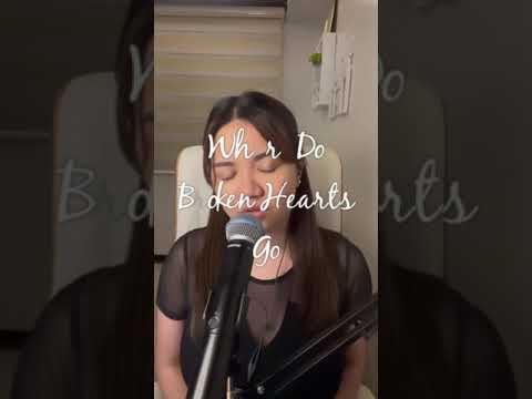 Where Do Broken Hearts Go - Alyssa Quijano Cover