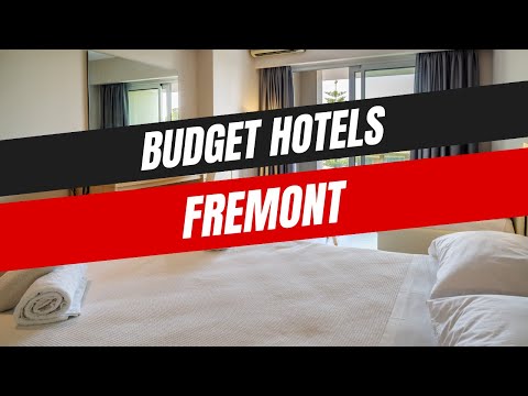 Best Budget Hotels in Fremont