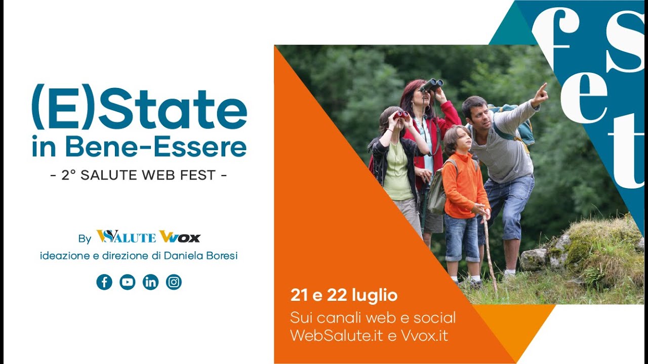 Al via la seconda giornata di (E)State in Bene-Essere, seconda edizione del SALUTE WEB FEST