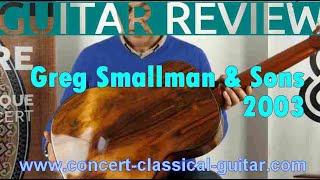 Video thumbnail for Review Greg Smallman & sons 2003 www.concert-classical-guitar.com by Concert Classical Guitar