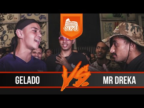 @MrDreka x GELADO - BATTLE OF THE COLOSSEUM - EDITION 85